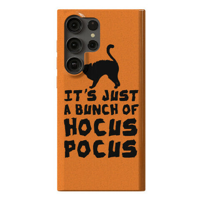 It's Just A Bunch of Hocus Pocus Phone Case