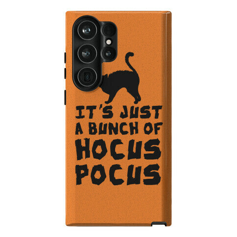 It's Just A Bunch of Hocus Pocus Phone Case