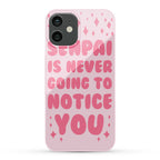 Senpai is Never Going to Notice You Phone Case