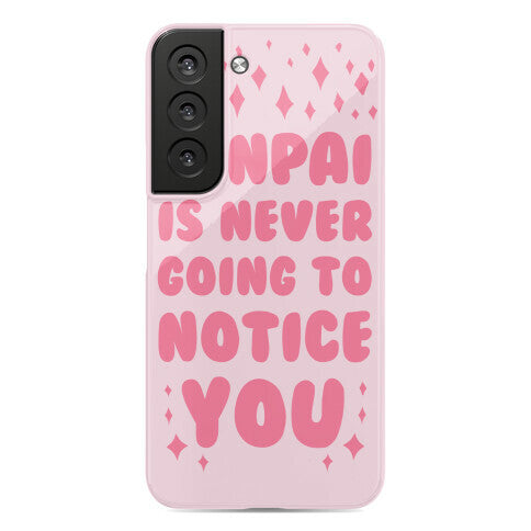 Senpai is Never Going to Notice You Phone Case