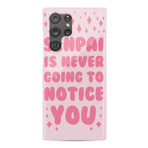 Senpai is Never Going to Notice You Phone Case