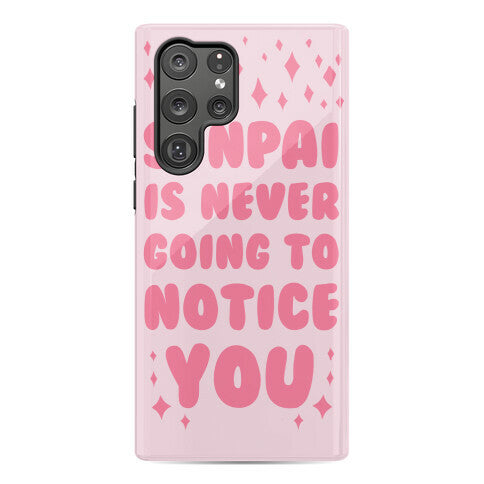Senpai is Never Going to Notice You Phone Case