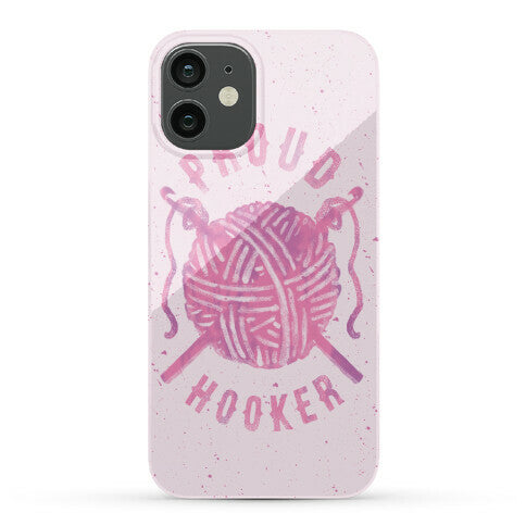 Proud (Crochet) Hooker Phone Case