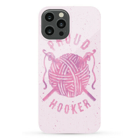 Proud (Crochet) Hooker Phone Case