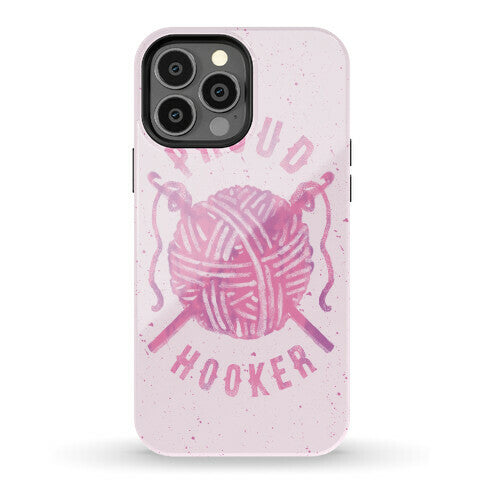 Proud (Crochet) Hooker Phone Case