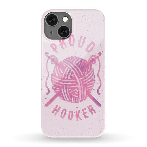 Proud (Crochet) Hooker Phone Case