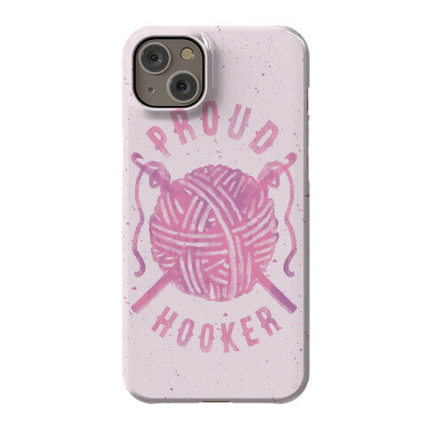 Proud (Crochet) Hooker Phone Case