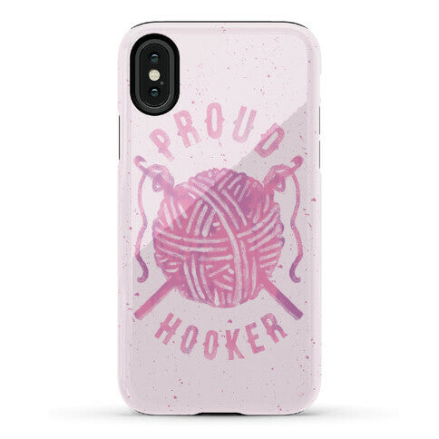 Proud (Crochet) Hooker Phone Case