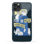 The Cats Have the Phone Box! Phone Case