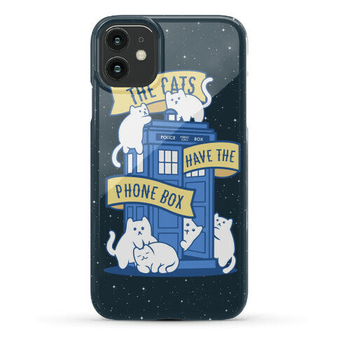 The Cats Have the Phone Box! Phone Case
