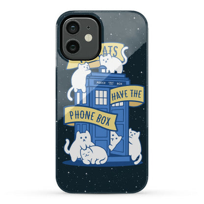 The Cats Have the Phone Box! Phone Case