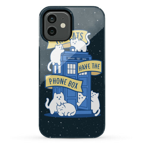 The Cats Have the Phone Box! Phone Case