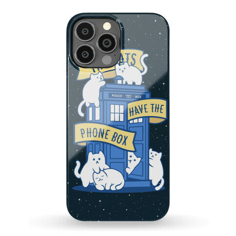 The Cats Have the Phone Box! Phone Case