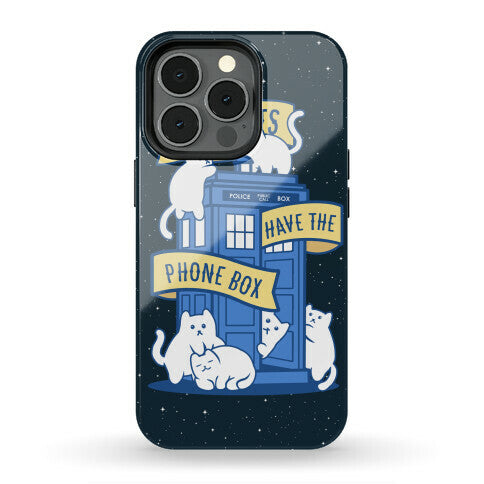 The Cats Have the Phone Box! Phone Case