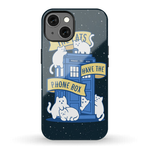 The Cats Have the Phone Box! Phone Case