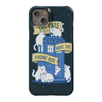 The Cats Have the Phone Box! Phone Case