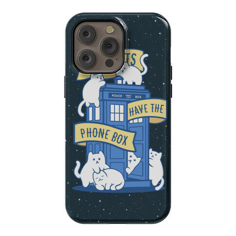 The Cats Have the Phone Box! Phone Case