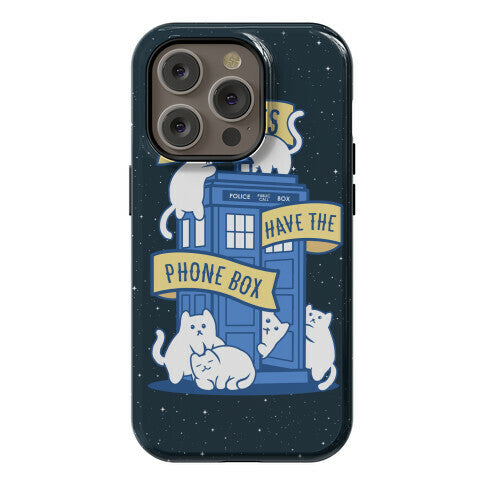 The Cats Have the Phone Box! Phone Case