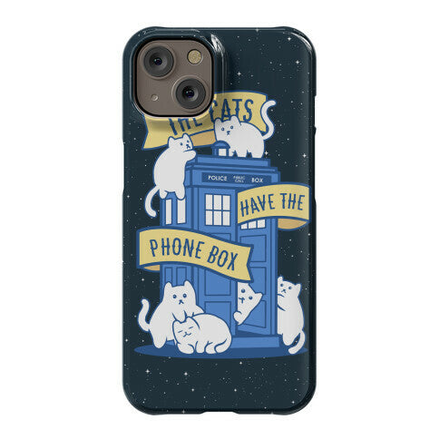 The Cats Have the Phone Box! Phone Case