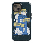 The Cats Have the Phone Box! Phone Case