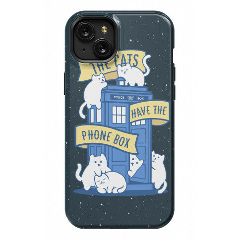The Cats Have the Phone Box! Phone Case