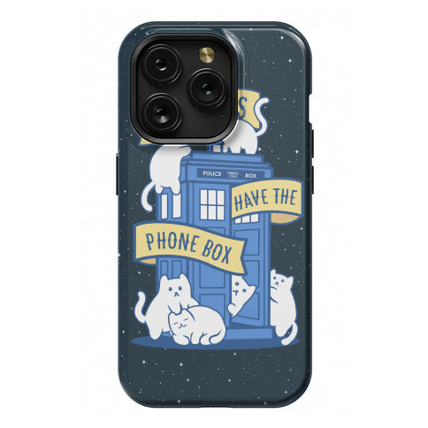 The Cats Have the Phone Box! Phone Case