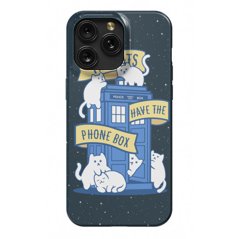 The Cats Have the Phone Box! Phone Case