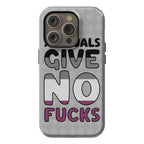 Asexuals Give No Fucks Phone Case