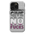 Asexuals Give No Fucks Phone Case