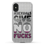 Asexuals Give No Fucks Phone Case