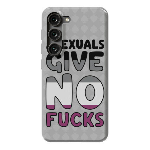 Asexuals Give No Fucks Phone Case