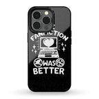 The Fanfiction Was Better Phone Case