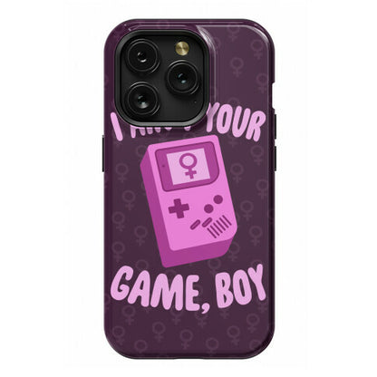 I Ain't Your Game, Boy Phone Case