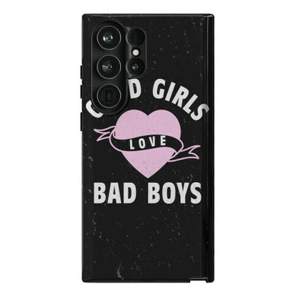 Good Girls Love Bad Boys Phone Case