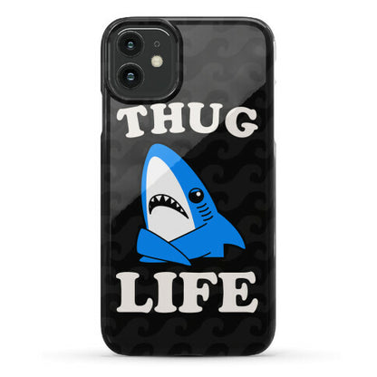 Thug Life Left Shark Phone Case