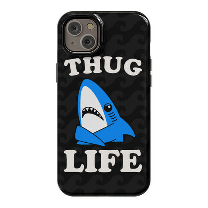 Thug Life Left Shark Phone Case