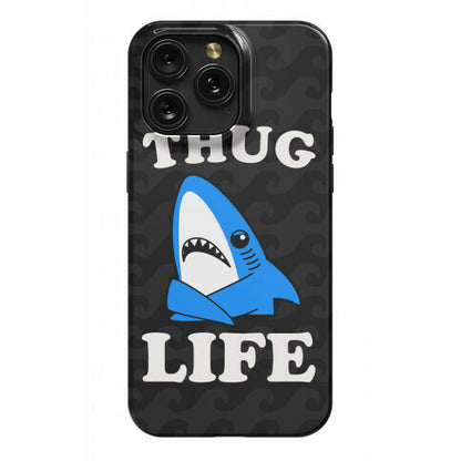 Thug Life Left Shark Phone Case