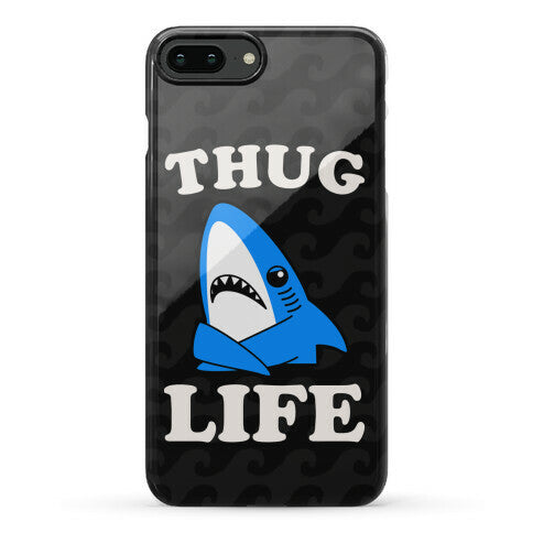 Thug Life Left Shark Phone Case