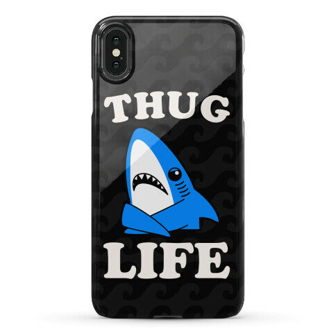 Thug Life Left Shark Phone Case