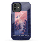 Aren't We All Aliens, Really? Phone Case