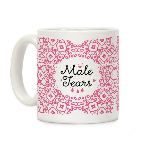 Male Tears Coffee Mug