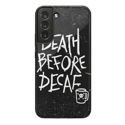 Death Before Decaf Phone Case