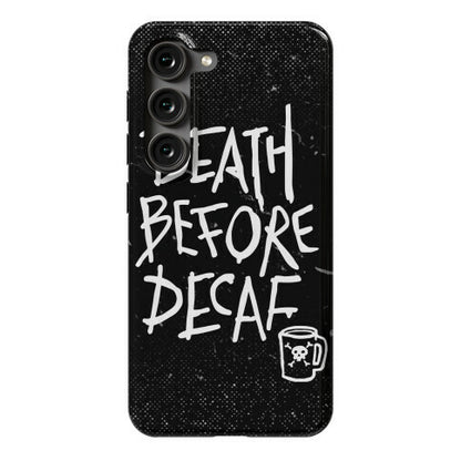 Death Before Decaf Phone Case