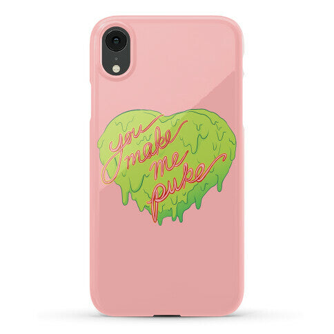 You Make Me Puke - Conversation Hearts Phone Case