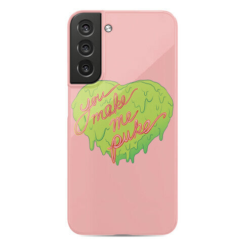 You Make Me Puke - Conversation Hearts Phone Case