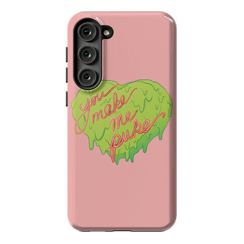 You Make Me Puke - Conversation Hearts Phone Case
