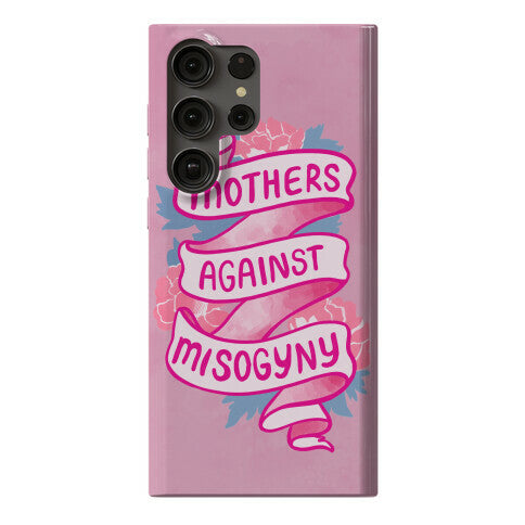 Mothers Against Misogyny Phone Case