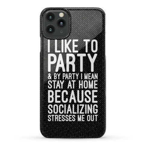 Socializing Stresses Me Out Phone Case