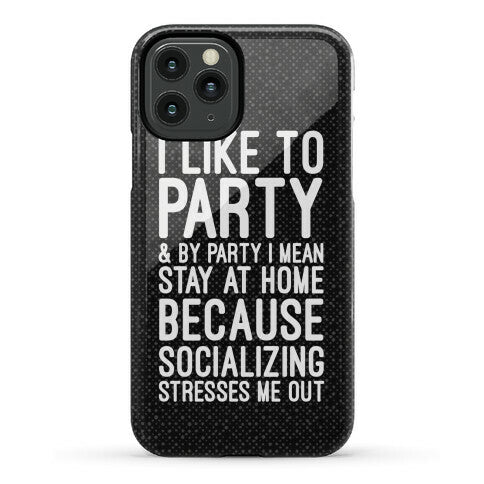 Socializing Stresses Me Out Phone Case