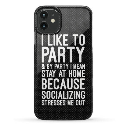 Socializing Stresses Me Out Phone Case